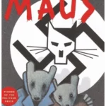 Maus: a Survivor's Tale