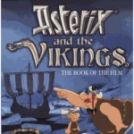 Asterix: Asterix and The Vikings : The Book of the Film