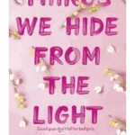 Things We Hide from the Light - Knockemout Series