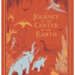 A Journey to the Center of the Earth (Barnes & Noble Children's Leatherbound Classics)