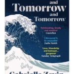 Tomorrow, and Tomorrow, and Tomorrow