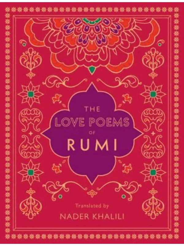 The Love Poems of Rumi Translated by Nader Khalili - Image 1