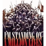 I'm Standing on a Million Lives