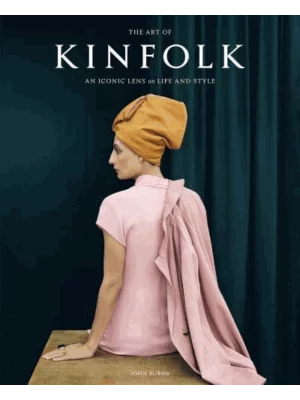 The Art of Kinfolk