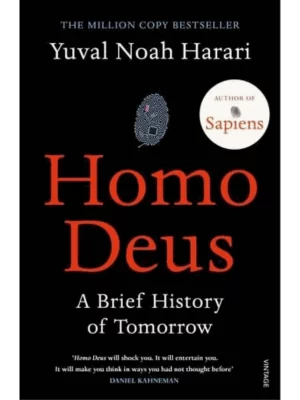 Homo Deus: A Brief History of Tomorrow