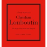 Little Book of Christian Louboutin