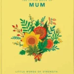 The Little Book of Mum