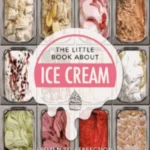 The Little Book About Ice Cream
