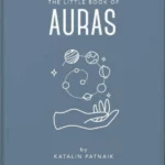 The Little Book of Auras