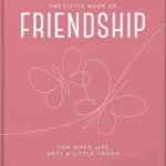 The Little Book of Friendship