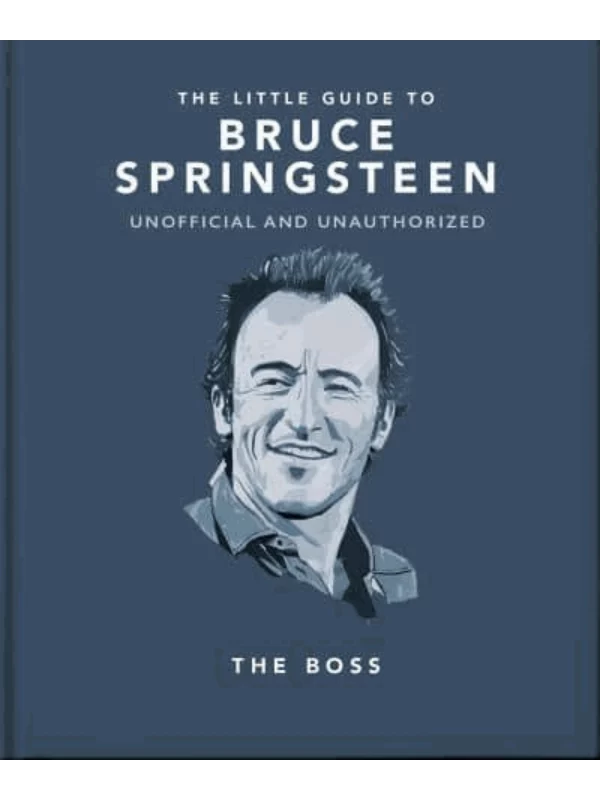 The Little Guide to Bruce Spingsteen 1