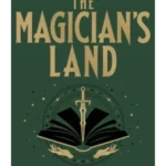 The Magician's Land