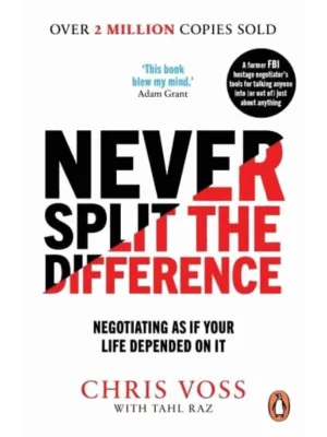 Never Split the Difference