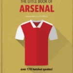 The Little Book of Arsenal