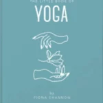 The Little Book of Yoga
