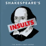 The Little Book of Shakespeare's Insults