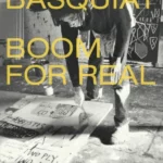 Basquiat : Boom for Real