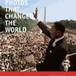 Photos that Changed the World