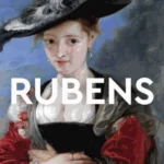 Rubens : Masters of Art