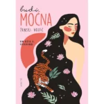 Budi moćna Ženski vodič za oslobođenje od anksioznosti