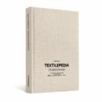 Textilepedia: the complete fabric guide