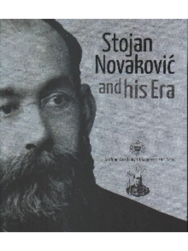 Stojan Novaković and his era 1