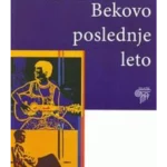 Bekovo poslednje leto