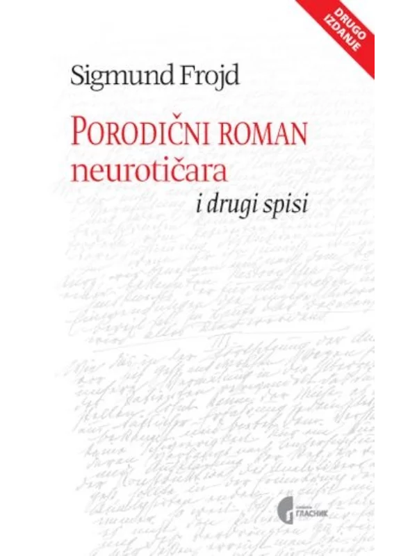 Porodični roman neurotičara i drugi spisi 1