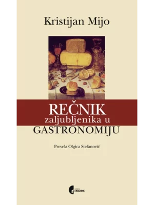 Rečnik zaljubljenika u gastronomiju