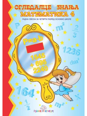 Ogledalce znanja - Matematika 4