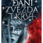 Dani zvezda i krvi