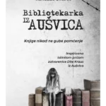 Bibliotekarka iz Aušvica