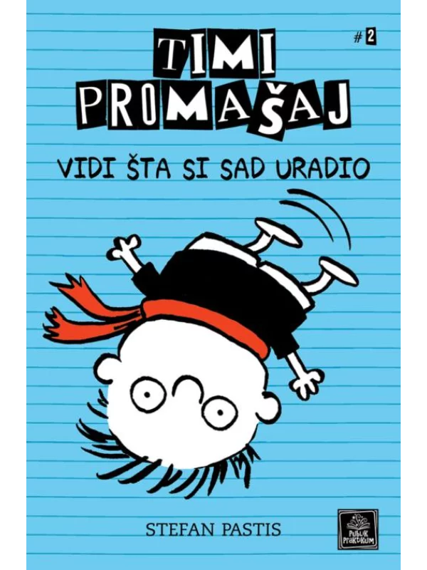 Timi Promašaj #2 - Vidi šta si sad uradio 1