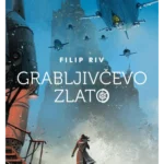 Grabljivčevo zlato