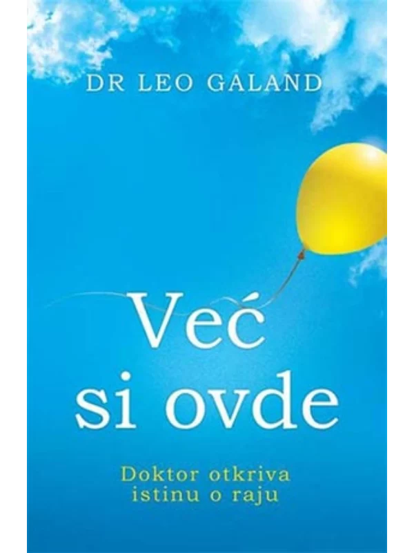 Već si ovde: doktor otkriva istinu o raju - Image 1