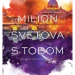 Milion svetova s tobom