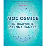 Moć osmice - istraživanje zakona namere