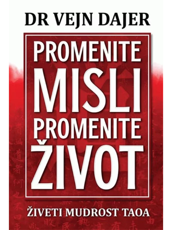 Promenite misli, promenite život - živeti mudrost taoa - Image 1