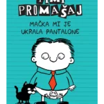 Timi Promašaj #6 - Mačka mi je ukrala pantalone