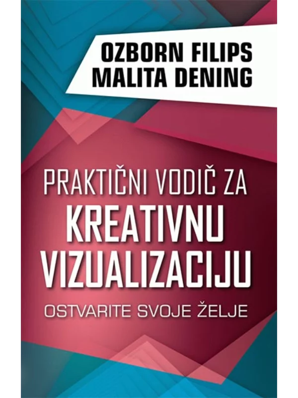 Praktični vodič za kreativnu vizualizaciju - Image 1