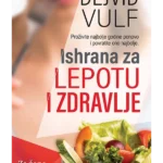 Ishrana za lepotu i zdravlje