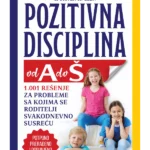 Pozitivna disciplina od A do Š