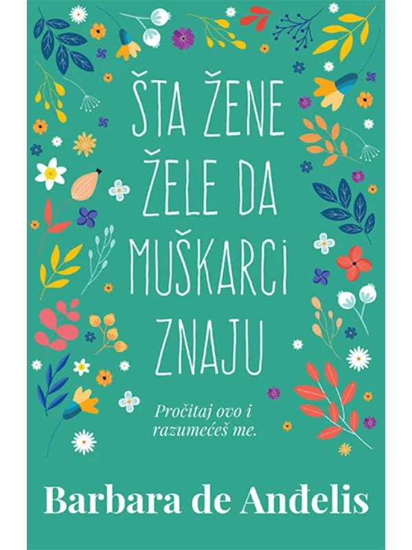 Šta žene žele da muškarci znaju - Image 1
