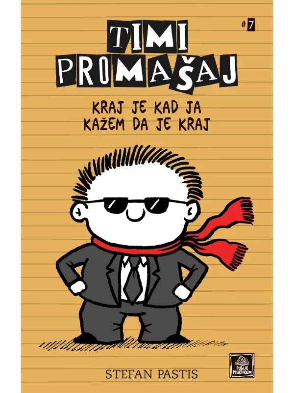 Timi Promašaj #7 - Kraj je kad ja kažem da je kraj 1