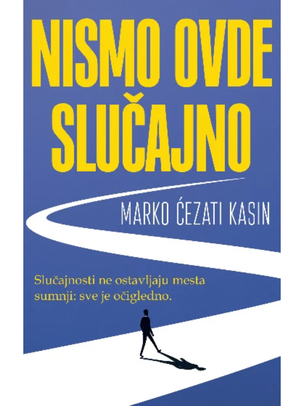 Nismo ovde slučajno - Image 1