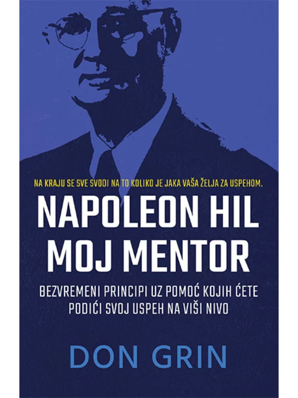 Napoleon Hil moj mentor - Image 1