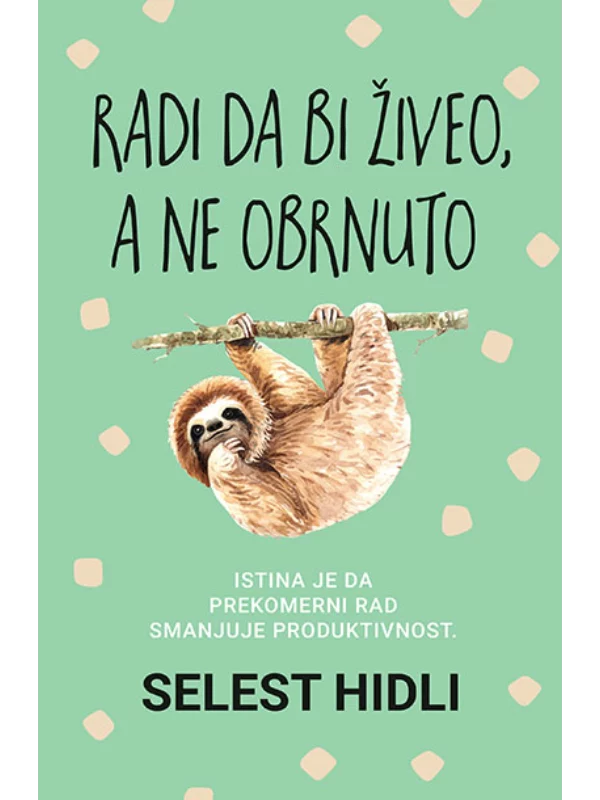 Radi da bi živeo, a ne obrnuto - Image 1
