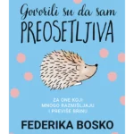 Govorili su da sam preosetljiva