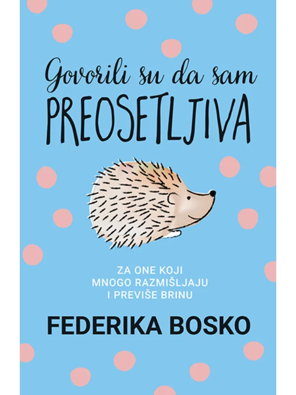 Govorili su da sam preosetljiva - Image 1