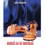 Moraš da se smeškaš